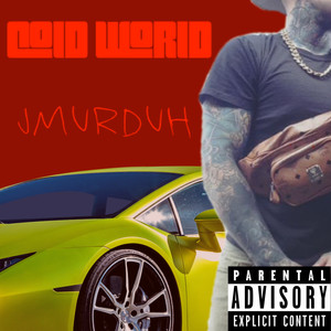 COLD World (Explicit)