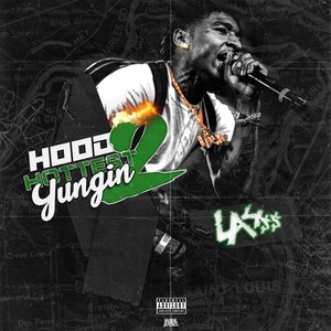 Hood Hottest Yungin 2 (Explicit)