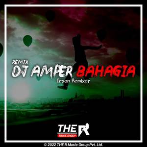 DJ Amper Bahagia