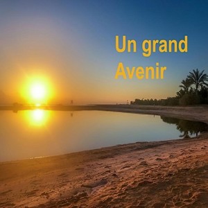 Un grand avenir