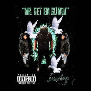 Mr. Get Em Slimed (Explicit)