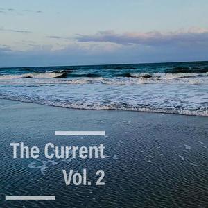 The Current, Vol. 2 (Explicit)