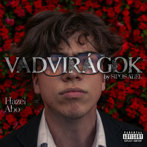 Vadvirágok (Explicit)