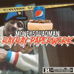 Rayray/paperwork (Special Version)