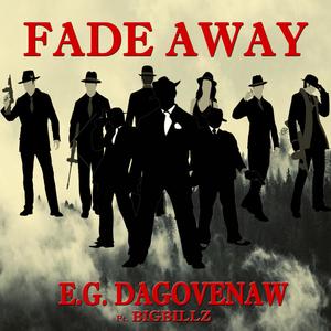 Fade Away(feat. Bigbillz)