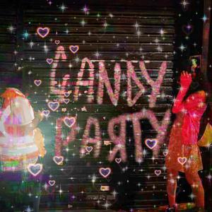 candy party (Explicit)