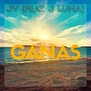 Ganas(feat. J Luna)