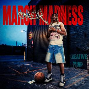 March Madness (Explicit)