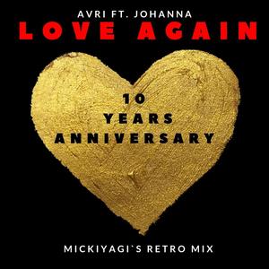 Love Again(feat. Johanna) (Mickiyagi's Retro Mix)