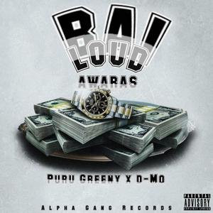 Bai Loud (feat. Puru Greeny & D - Mo) (Explicit)