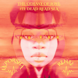 The Odessy of Love #II: Dead Read Sea