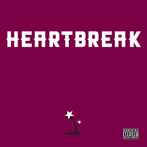 HeartBreak (Explicit)