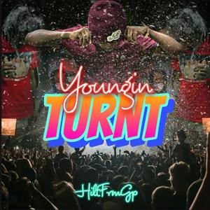 Youngin Turnt (Explicit)