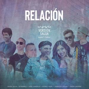 Relación (feat. Chino Maiden, Fabrizio Solari & Cedric Vidal) [Versión Salsa]