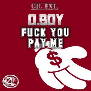 **** You, Pay Me (Explicit)