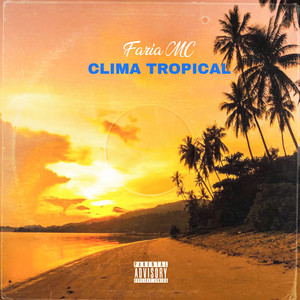 Clima Tropical (Explicit)