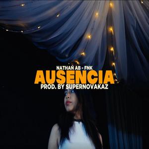 Ausencia (feat. Nathan AB & FNK)