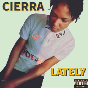Lately (Explicit)