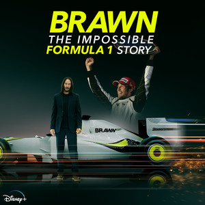 Brawn: The Impossible Formula 1 Story (Original Soundtrack) (布朗：不可能的F1故事 纪录片原声带)