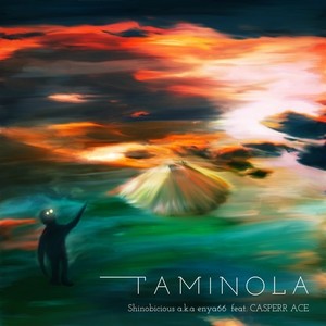 TAMINOLA (feat. CASPERR ACE)