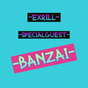 Banzai(feat. SpecialGuest)