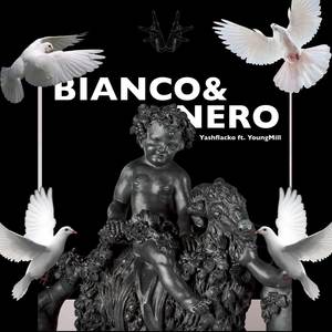 Bianco & Nero (Explicit)