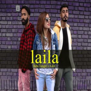 Laila (feat. Adot) [Explicit]