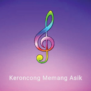 Keroncong Memang Asik