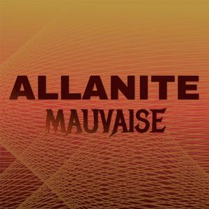 Allanite Mauvaise