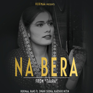 Na Bera (From "Taara")