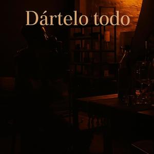 Dártelo Todo
