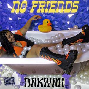 No Friends (Explicit)