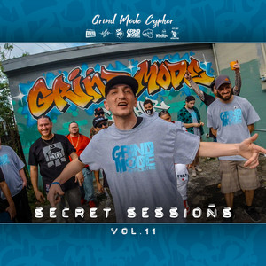Grind Mode Cypher Secret Sessions, Vol. 11 (Explicit)