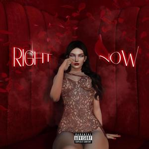 Right Now (Explicit)