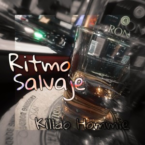 Ritmo Salvaje (Explicit)