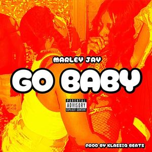 GO BABY (Slowed + Reverb) (Explicit)