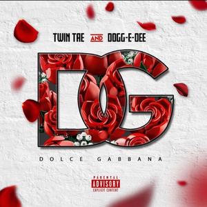 Dolce Gabbana (feat. Dogg-E-Dee) (Explicit)