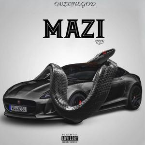 Mazi (Explicit)