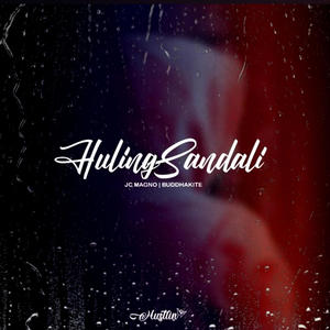 Huling sandali (feat. JC Magno) [Explicit]