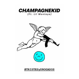 Tristes Y Drogados (Explicit)