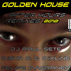 Golden House (Misha G. & Mixline Remix)
