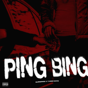 Ping Bing (Explicit)