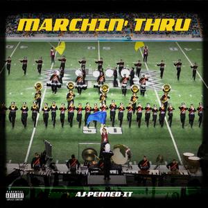 Marchin' Thru (Explicit)