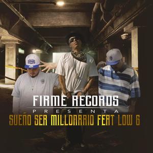 Sueño Ser Millonario(feat. Low G & Joey Low) (Explicit)