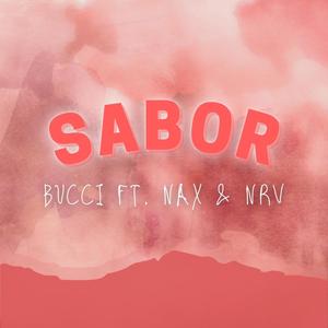 Sabor (feat. Nax & Nahue Viana) [Explicit]