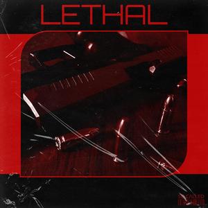 Lethal