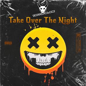 Take Over The Night (Explicit)