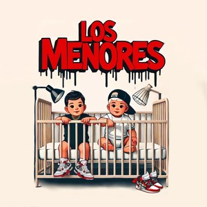 LOS MENORES (Explicit)