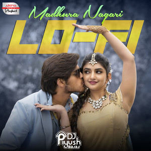 Madhura Nagari Lofi Mix (From "Pelli SandaD")