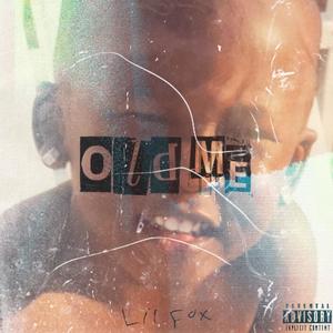 Old Me (Explicit)
